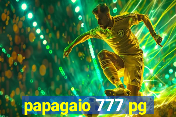 papagaio 777 pg